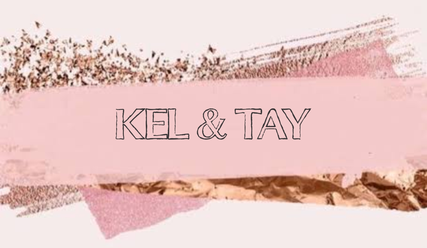 Kel & Tay